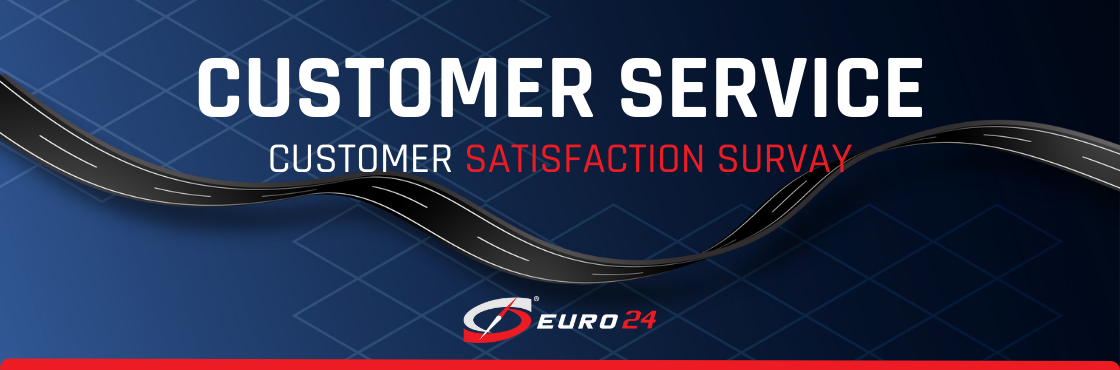 CUSTOMER SERVICE – Customer Satisfaction Survay - Euro24